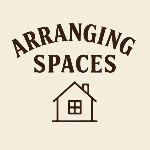 Text "ARRANGING SPACES" above a simple outline of a house with a window and chimney.