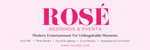 Rosé Weddings & Events promotional banner with modern entertainment services listed and website link.
