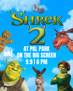 Shrek 2 movie night promo with characters and event details: 9.9 at 6 PM, PKL Park, on the big screen.