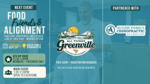 Event flyer for “Food, Friends & Alignment” in Greenville, partnered with Auger Family Chiropractic.