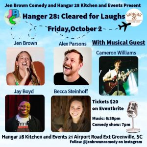 Comedy event flyer with comedians’ photos, event details, and a musical guest at Hangar 28 in Greenville, SC.