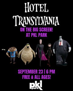 Hotel Transylvania characters and event details for a free outdoor movie on September 23 at PKL Park.
