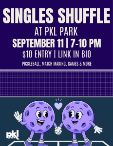 Singles Shuffle event flyer with cartoon pickleballs, event details, and a tennis net background.