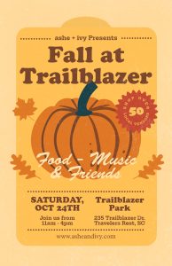 Event flyer with a pumpkin, leaves, and fall colors for “Fall at Trailblazer” on October 24th in Travelers Rest, SC.