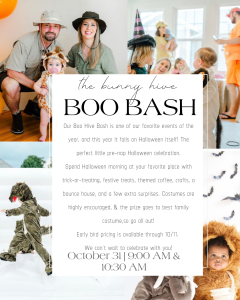 Poster for The Bunny Hive Boo Bash on October 31, featuring photos of children and parents in Halloween costumes.